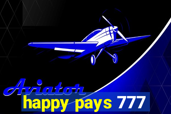 happy pays 777