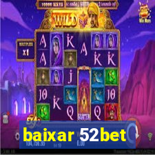 baixar 52bet