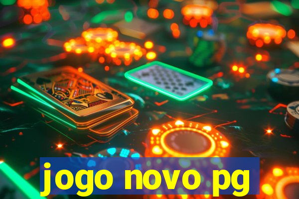 jogo novo pg