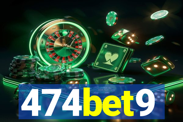 474bet9