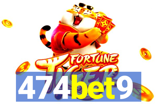 474bet9