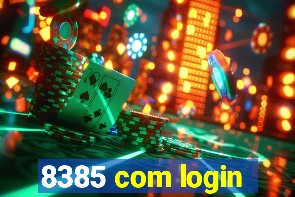 8385 com login