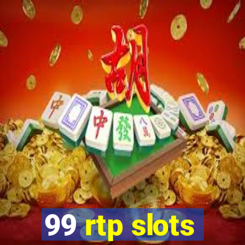 99 rtp slots