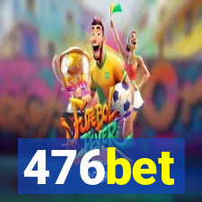 476bet