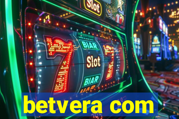 betvera com