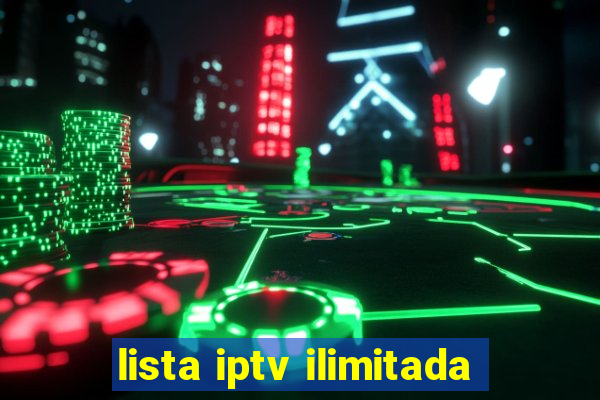 lista iptv ilimitada