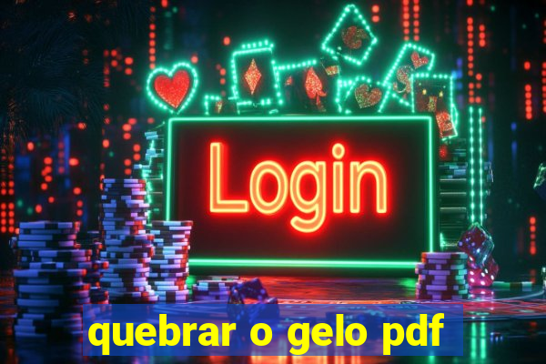 quebrar o gelo pdf