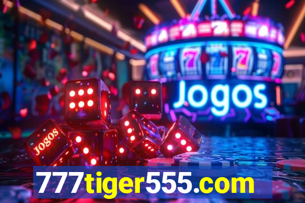 777tiger555.com