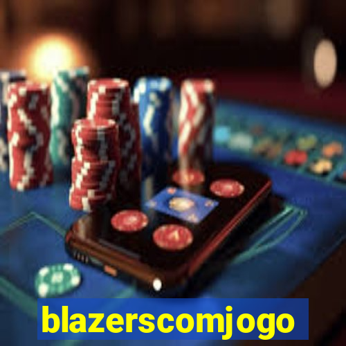 blazerscomjogo