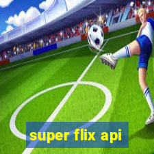 super flix api