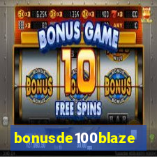 bonusde100blaze