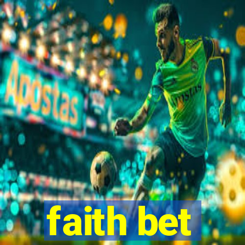 faith bet