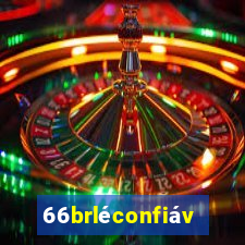 66brléconfiável