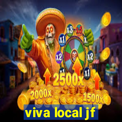 viva local jf