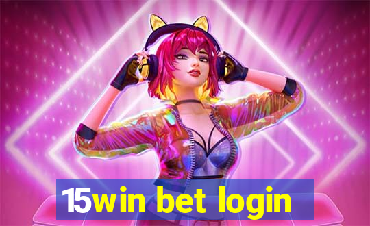 15win bet login