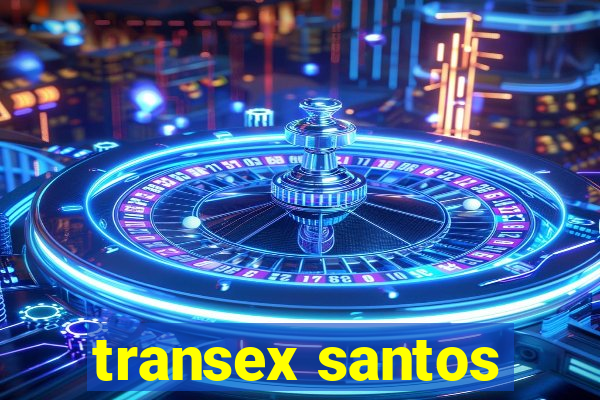 transex santos