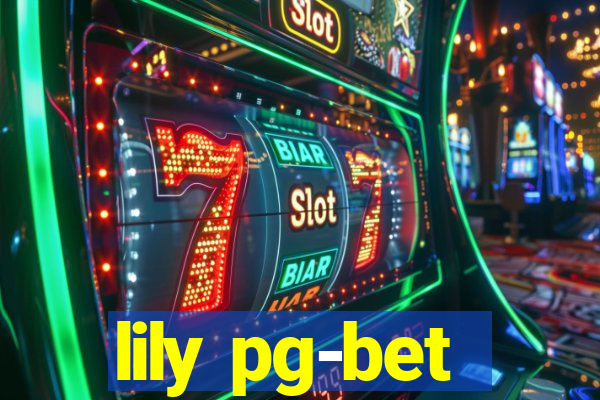 lily pg-bet