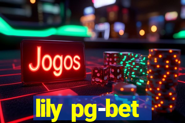 lily pg-bet