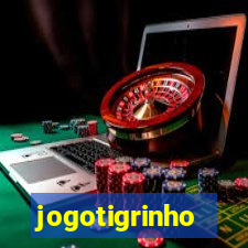 jogotigrinho