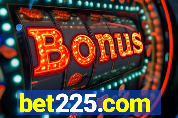 bet225.com