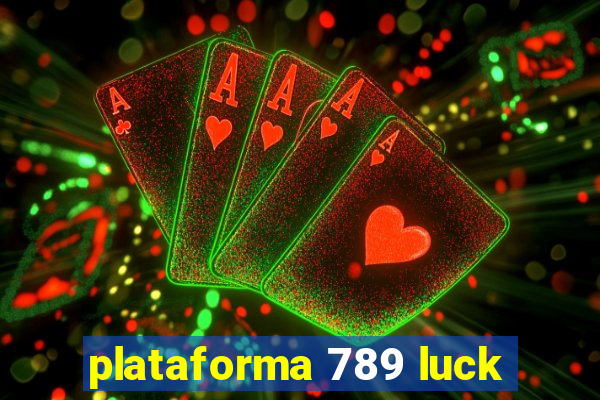 plataforma 789 luck