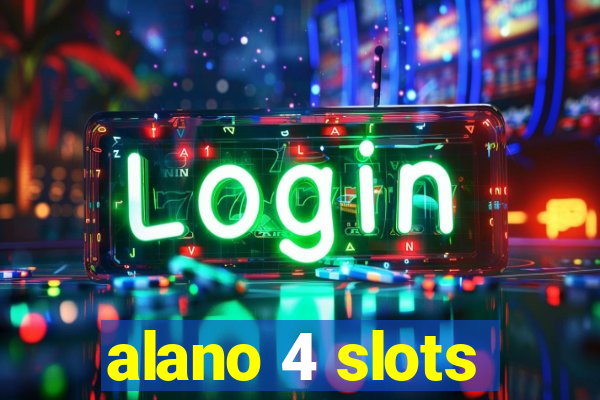 alano 4 slots