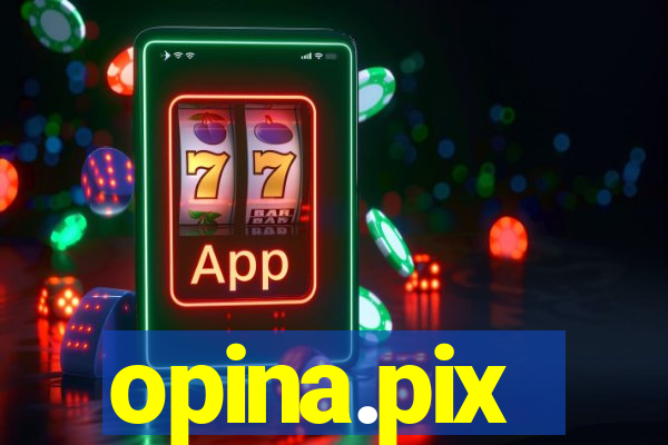 opina.pix