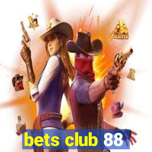 bets club 88