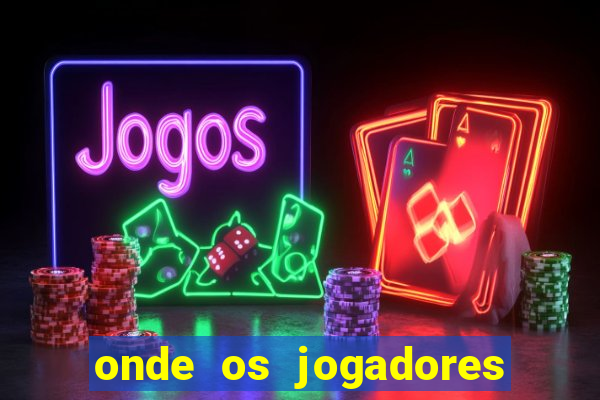 onde os jogadores do corinthians moram