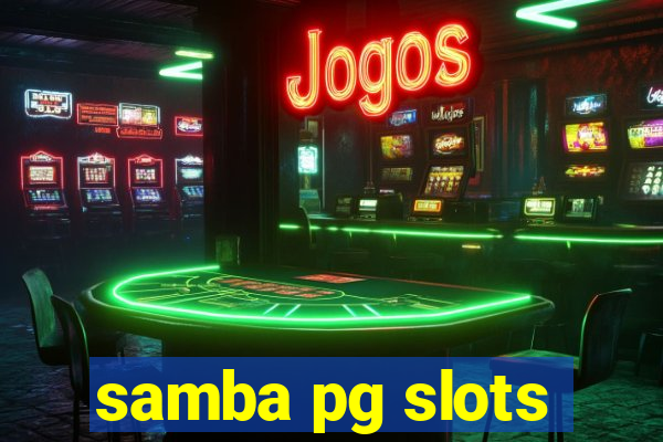 samba pg slots