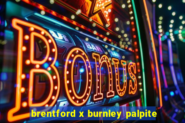 brentford x burnley palpite