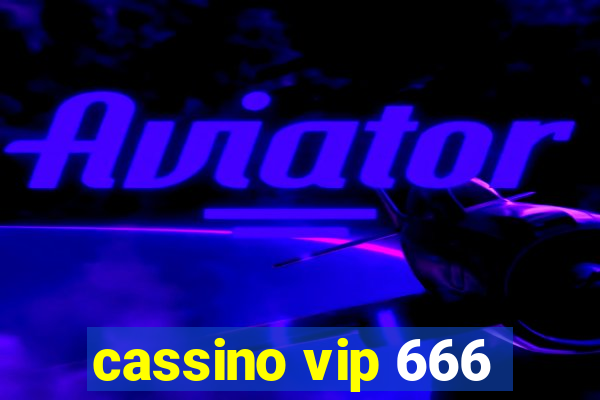 cassino vip 666