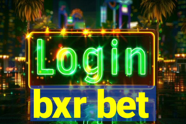 bxr bet