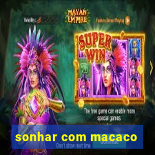 sonhar com macaco