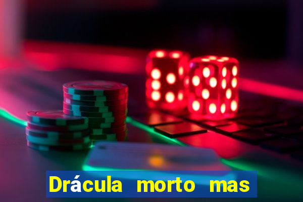 Drácula morto mas feliz download