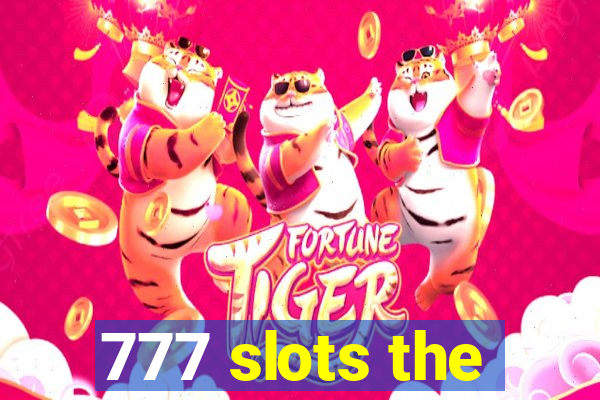 777 slots the