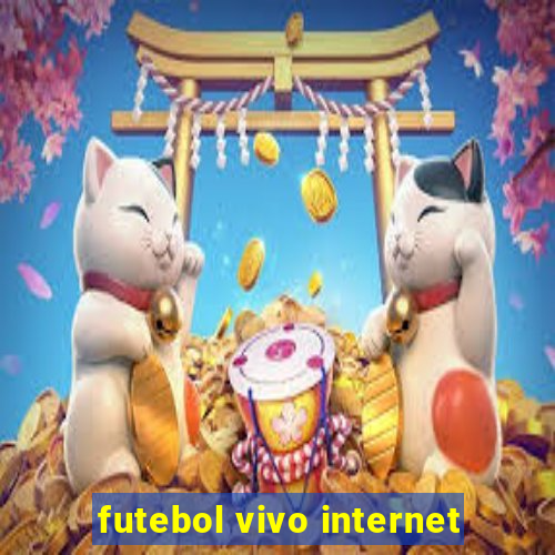 futebol vivo internet