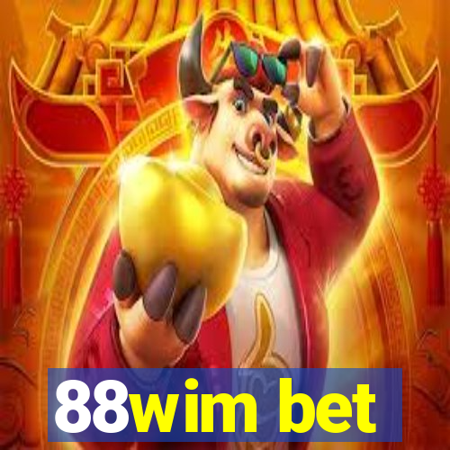 88wim bet