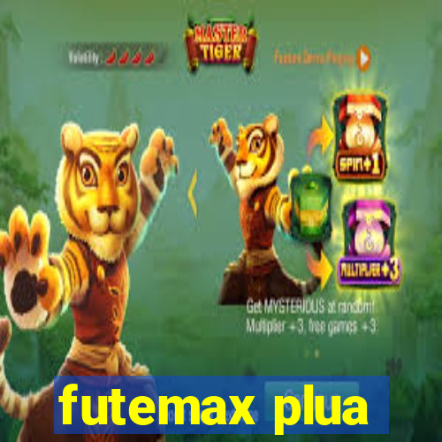 futemax plua