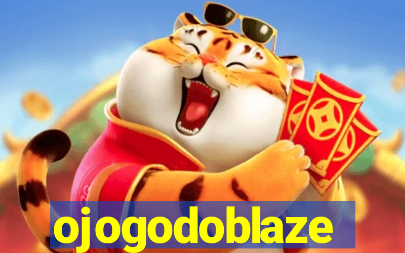 ojogodoblaze