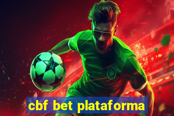 cbf bet plataforma