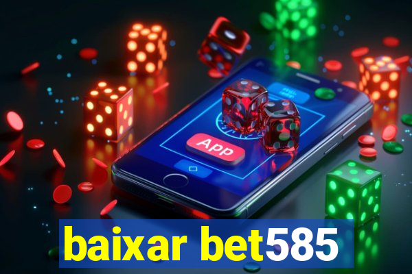 baixar bet585