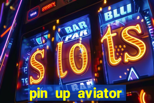 pin up aviator promo code