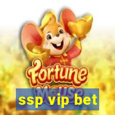 ssp vip bet