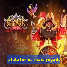 plataforma mais jogada