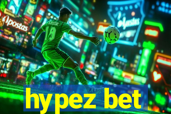 hypez bet