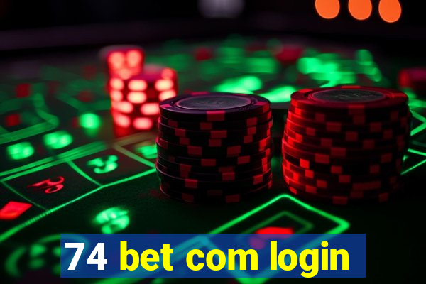 74 bet com login