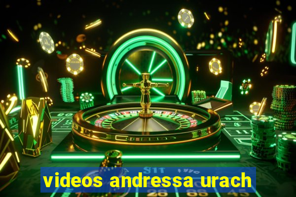 videos andressa urach