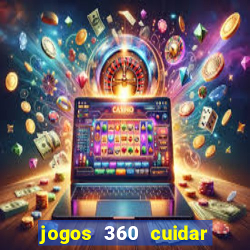 jogos 360 cuidar de bebe