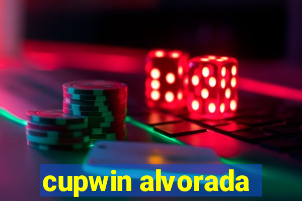 cupwin alvorada